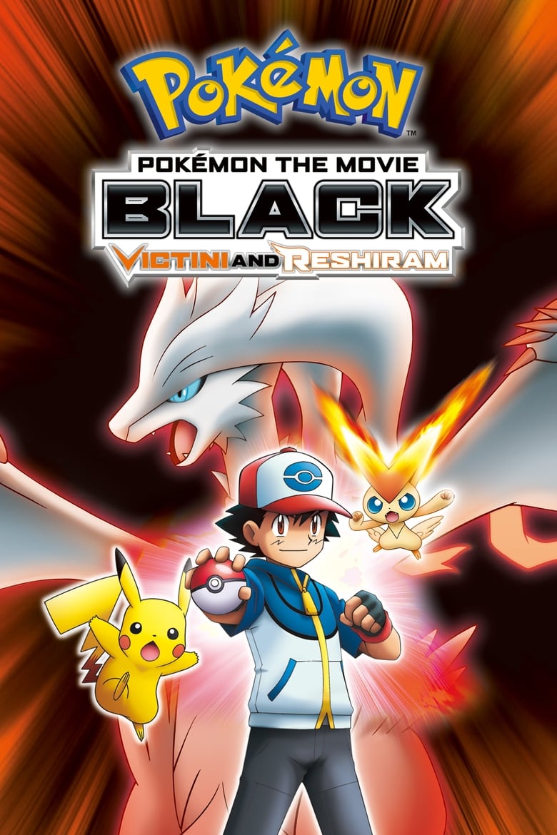 Pokemon Movie 14 Black: Victini to Shiroki Eiyuu Reshiram