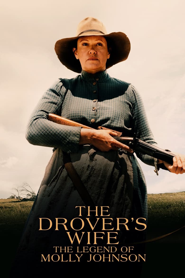 The Drover’s Wife: The Legend of Molly Johnson