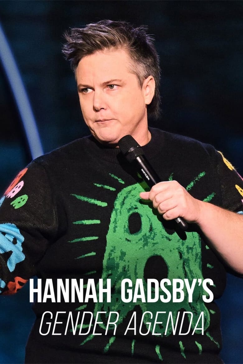 Hannah Gadsby’s Gender Agenda