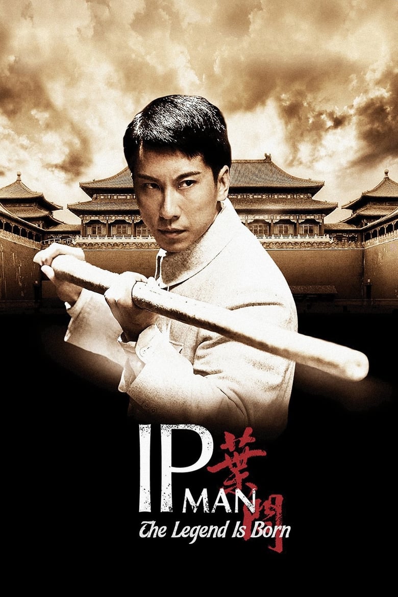 The Legend Is Born: Ip Man