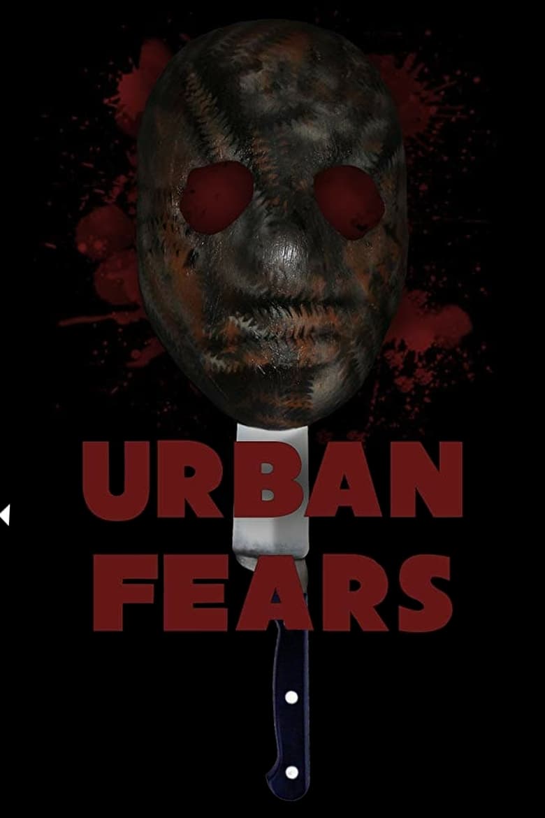 Urban Fears