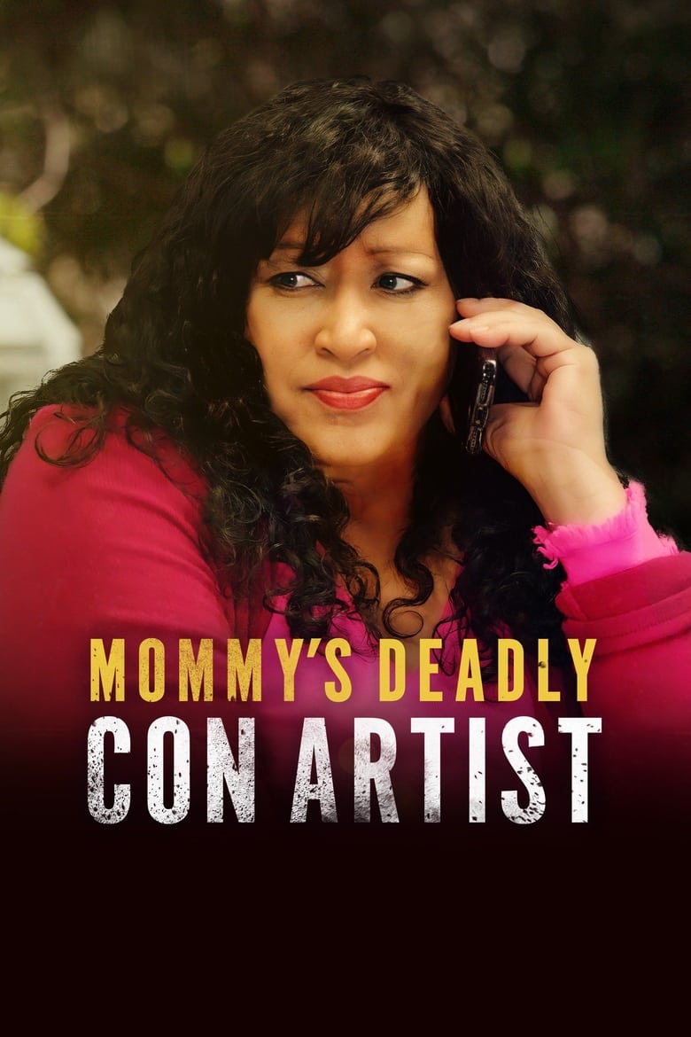 Mommy’s Deadly Con Artist