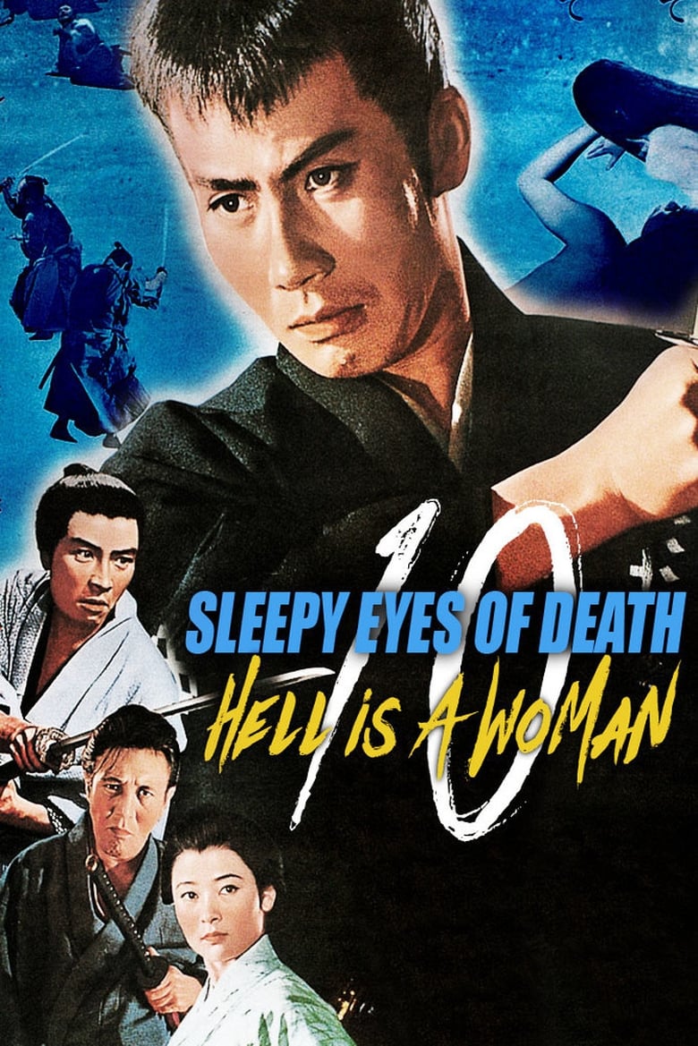 Sleepy Eyes of Death 10: Hell Is a Woman