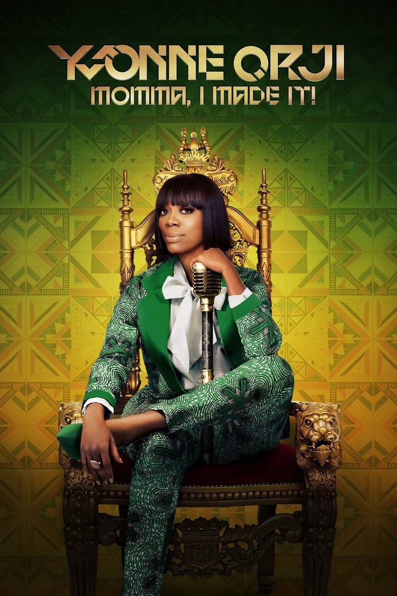 Yvonne Orji: Momma, I Made It!