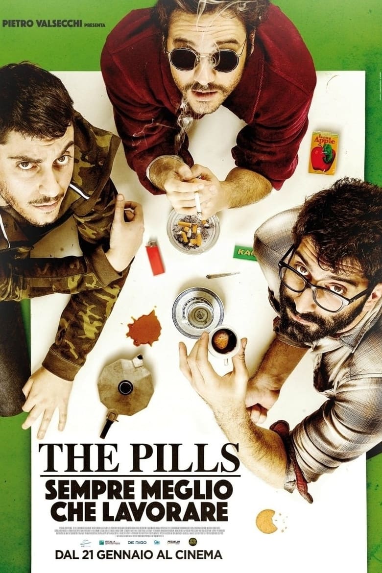 The Pills – Sempre meglio che lavorare