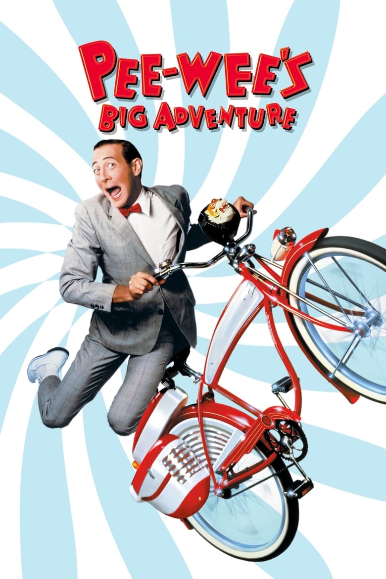 Pee-wee’s Big Adventure