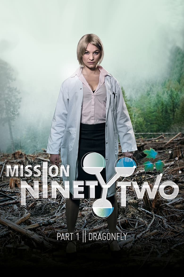 Mission NinetyTwo: Part I – Dragonfly