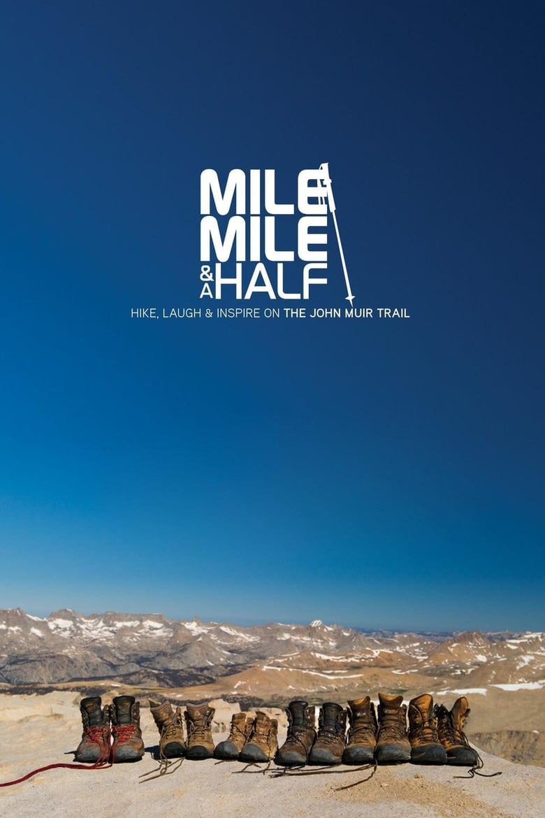 Mile… Mile & A Half