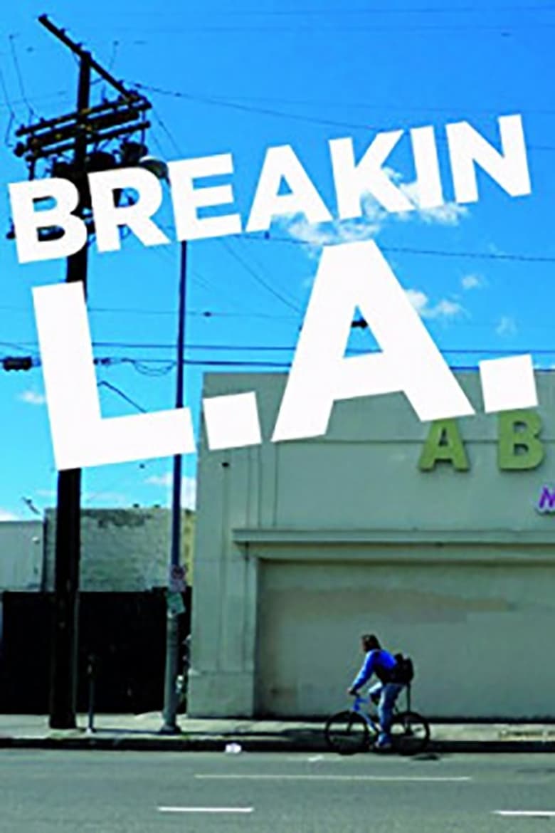 Breakin L.A.