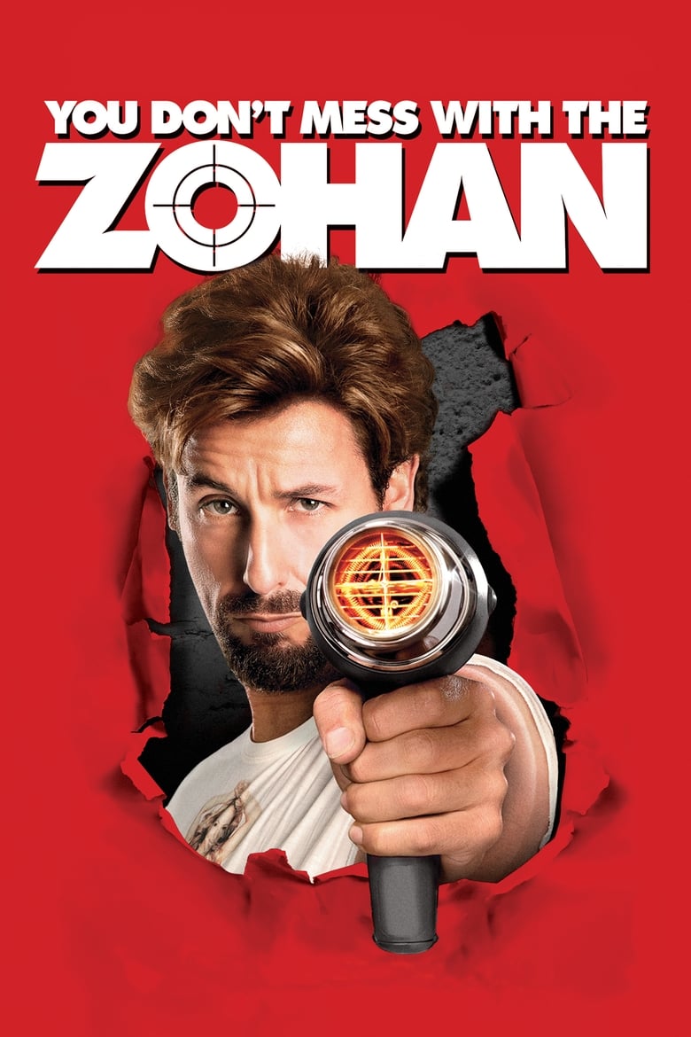 You Don’t Mess with the Zohan